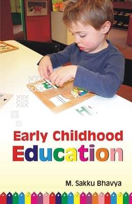 Early Childhood Education by Bhavya, Sakku