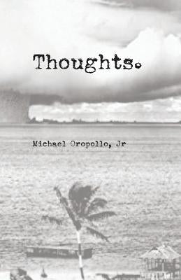 Thoughts by Oropollo, Michael