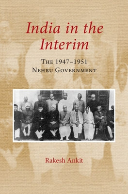 India in the Interim by Ankit, Rakesh