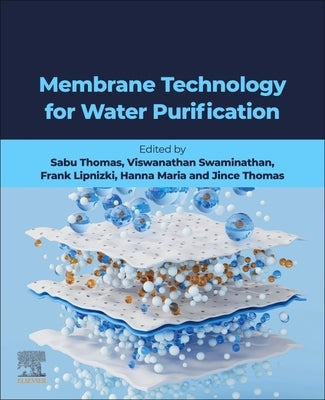Membrane Assisted Water Purificatio by Thomas, Sabu