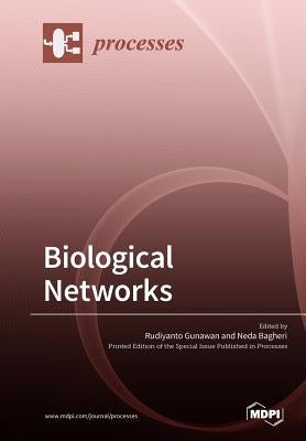 Biological Networks by Gunawan, Rudiyanto
