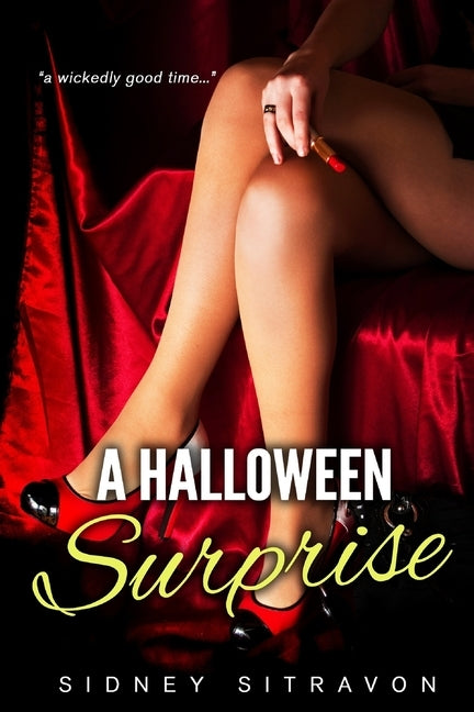 A Halloween Surprise: A Naughty Threesome Tale by Sitravon, Sidney