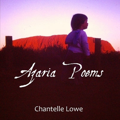 Azaria Poems by Lowe, Chantelle