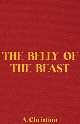 Belly of the Beast by McChesney, Brien