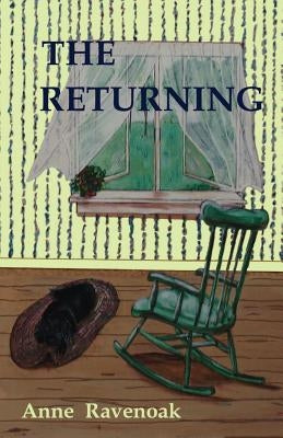 The Returning by Ravenoak, Anne