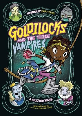Goldilocks and the Three Vampires: A Graphic Novel by Sutton, Laurie S.