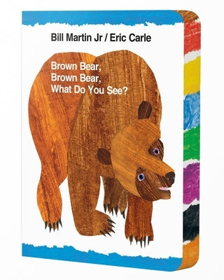 Brown Bear, Brown Bear, What Do You See?: Stamped Edges Special Edition by Carle, Eric