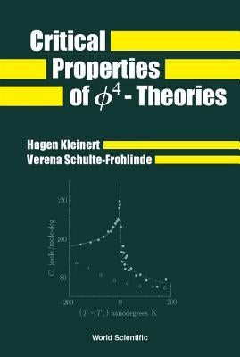 Critical Properties of Phi4- Theories by Kleinert, Hagen