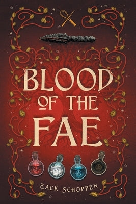 Blood of the Fae by Schoppen, Zack