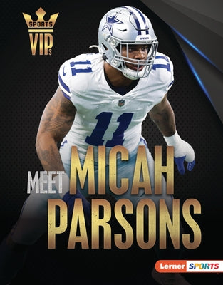 Meet Micah Parsons: Dallas Cowboys Superstar by Doeden, Matt