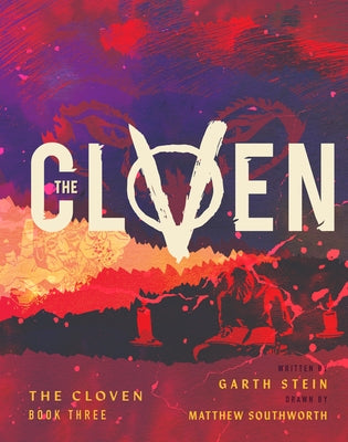 The Cloven: Book Three by Stein, Garth