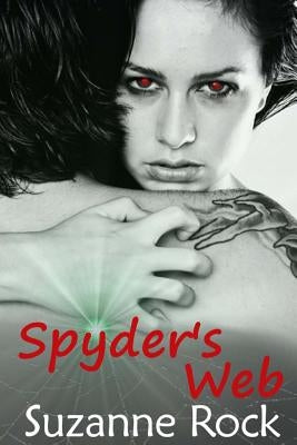 Spyder's Web by Rock, Suzanne