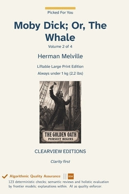 Moby Dick; Or, The Whale - Volume 2 of 4 by Herman Melville