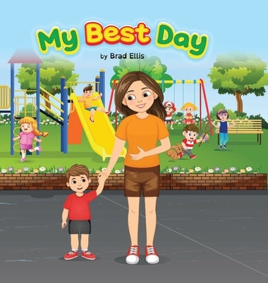 My Best Day by Ellis, Brad