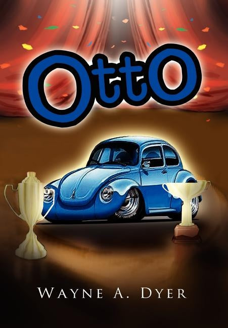 Otto by Dyer, Wayne A.