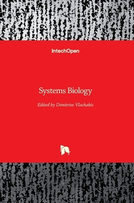 Systems Biology by Vlachakis, Dimitrios