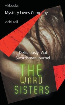 The Ward Sisters by Zell, Vicki Lee