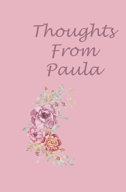 Thoughts From Paula by Nielsen, Paula