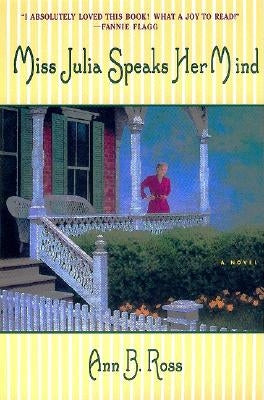 Miss Julia Speaks Her Mind by Ross, Ann B.