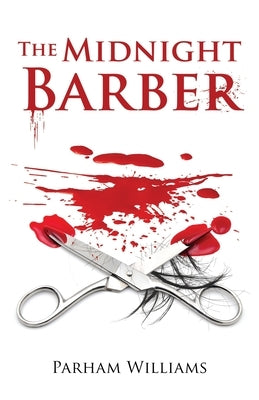 The Midnight Barber by Williams, Parham