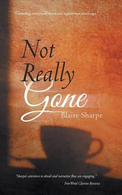 Not Really Gone by Sharpe, Blaire