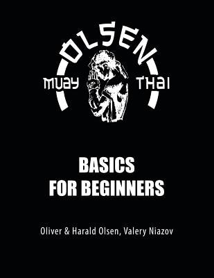 Muay Thai Basics for Beginners by Niazov, Valery