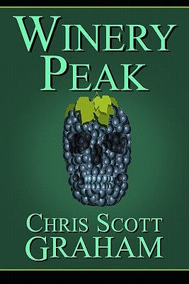 Winery Peak by Graham, Chris Scott
