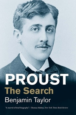 Proust: The Search by Taylor, Benjamin