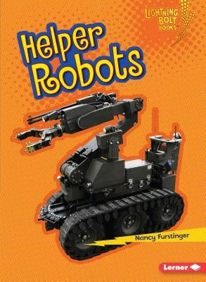 Helper Robots by Furstinger, Nancy