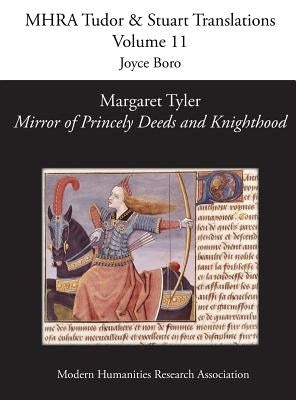 Margaret Tyler, 'Mirror of Princely Deeds and Knighthood' by Boro, Joyce