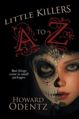 Little Killers A-Z by Odentz, Howard