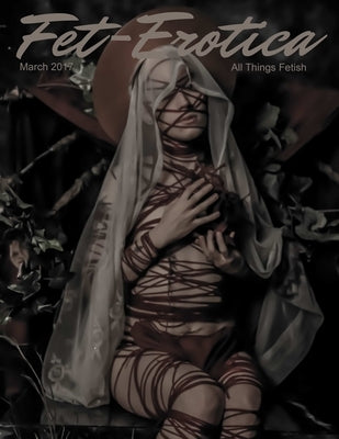 Fet-Erotica Issue 3 by Erotica, Fet