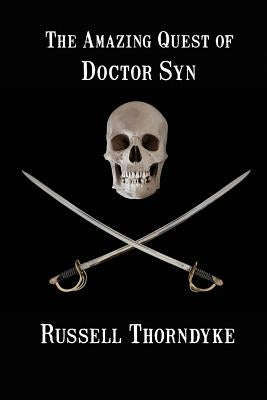 The Amazing Quest of Doctor Syn by Thorndyke, Russell