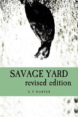Savage Yard by Harper, G. F.