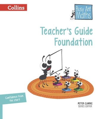 Busy Ant Maths European Edition - Foundation Teacher Guide Euro Pack by Clarke, Peter