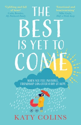 The Best Is Yet to Come by Colins, Katy