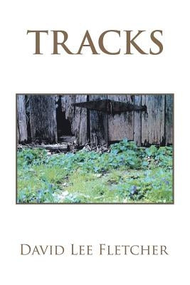 Tracks by Fletcher, David Lee