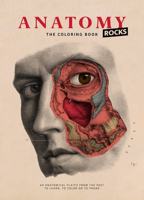 Anatomy Rocks: The Coloring Book by Lachat, Rodolphe