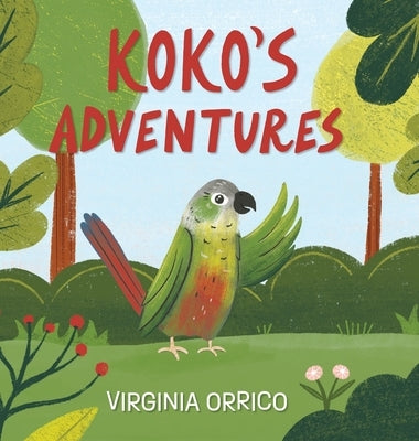 Koko's Adventures by Orrico, Virginia