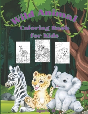 Wild Animal Coloring Book for Kids: Ages 4-12 by Hul, Vita