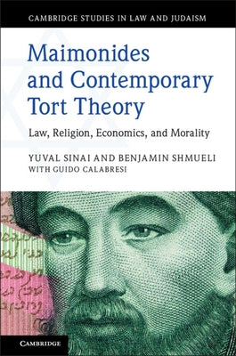 Maimonides and Contemporary Tort Theory by Sinai, Yuval