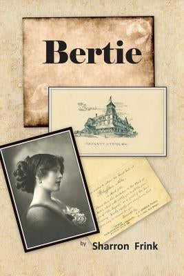 Bertie by Frink, Sharron