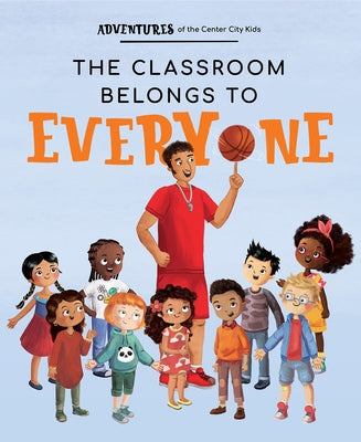 The Classroom Belongs to Everyone by Avenue a Books