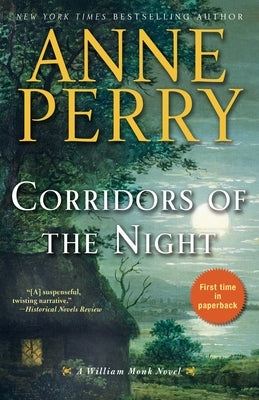 Corridors of the Night: A William Monk Novel by Perry, Anne
