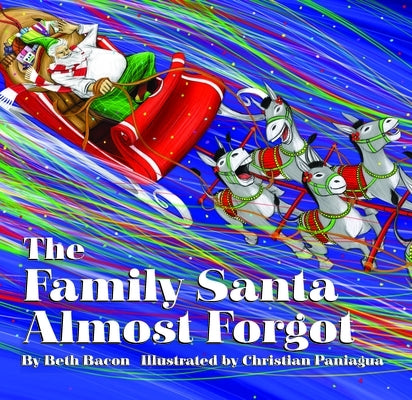 The Family Santa Almost Forgot by Bacon, Beth