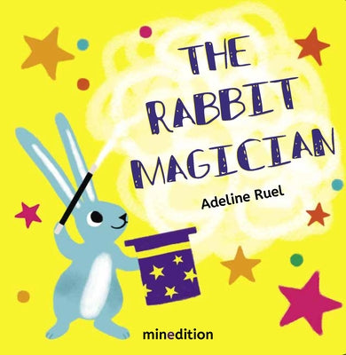 The Rabbit Magician by Ruel, Adeline