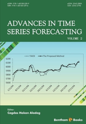 Advances in Time Series Forecasting: Volume 2 by Aladag, Cagdas Hakan