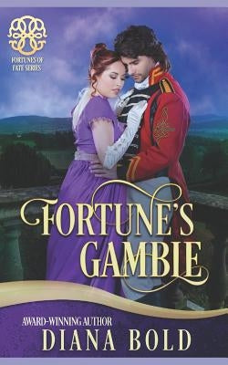 Fortune's Gamble by Fate, Fortune's of