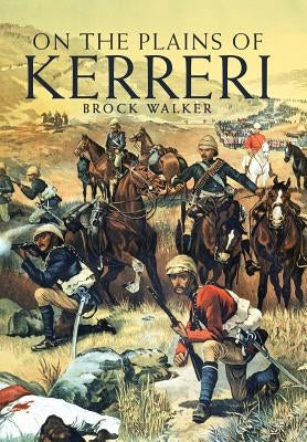 On the Plains of Kerreri by Walker, Brock