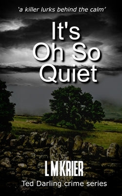 It's Oh So Quiet by Krier, L. M.